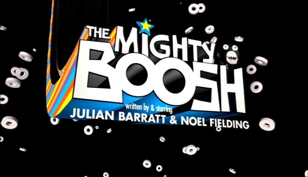 # COME WITH US TO THE MIGHTY BOOSH # THE MIGHTY BOOSH 