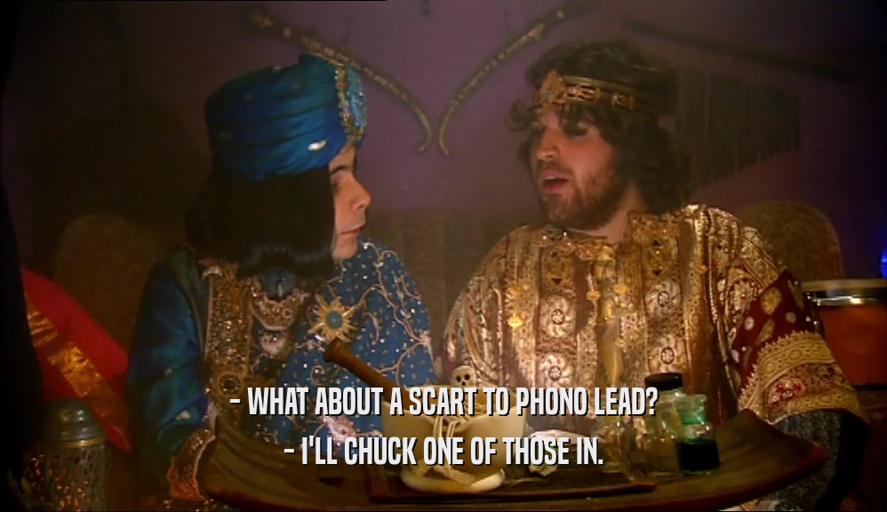 - WHAT ABOUT A SCART TO PHONO LEAD? - I'LL CHUCK ONE OF THOSE IN. 