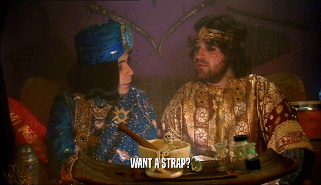 WANT A STRAP?  