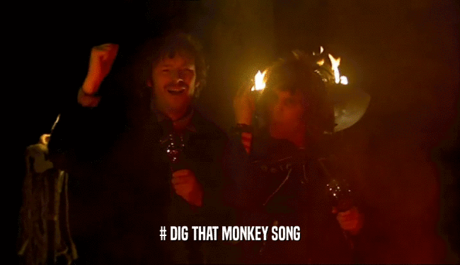 # DIG THAT MONKEY SONG  