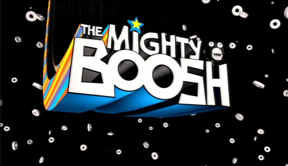 # COME WITH US TO THE MIGHTY BOOSH # THE MIGHTY BOOSH 