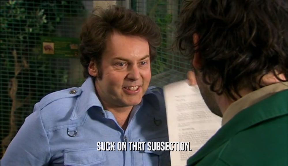 SUCK ON THAT SUBSECTION.  