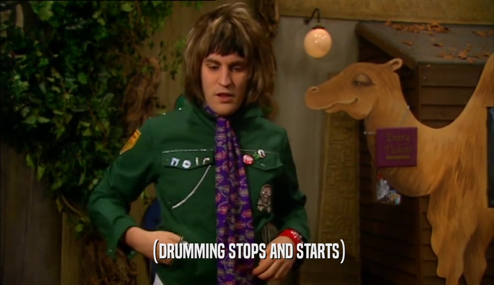 (DRUMMING STOPS AND STARTS)  