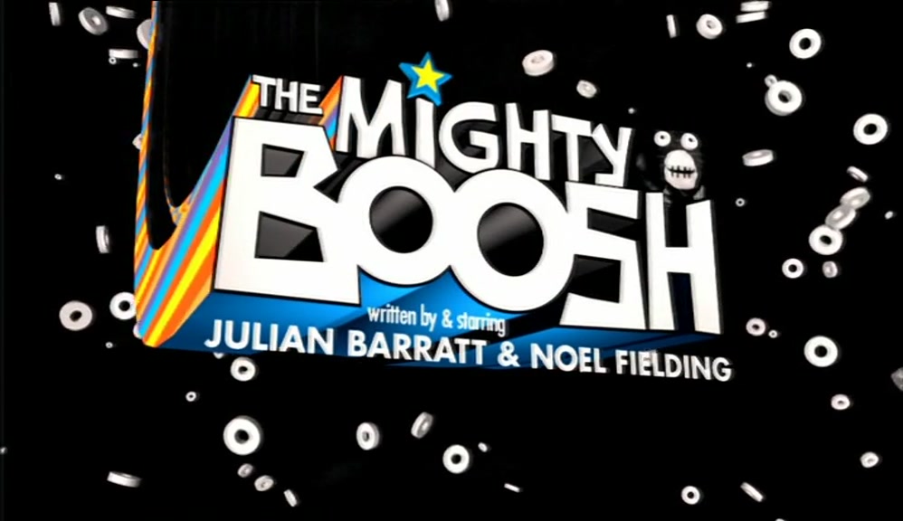 # COME WITH US TO THE MIGHTY BOOSH # THE MIGHTY BOOSH 