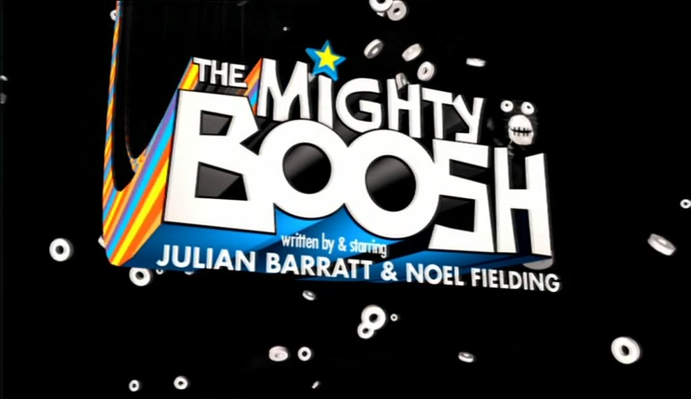 # COME WITH US TO THE MIGHTY BOOSH # THE MIGHTY BOOSH 