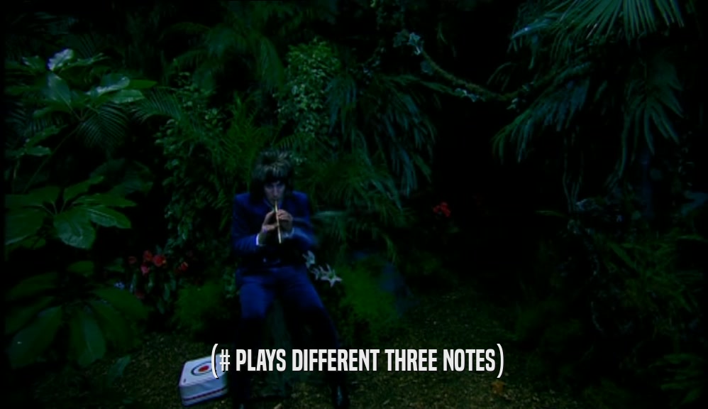 (# PLAYS DIFFERENT THREE NOTES)  