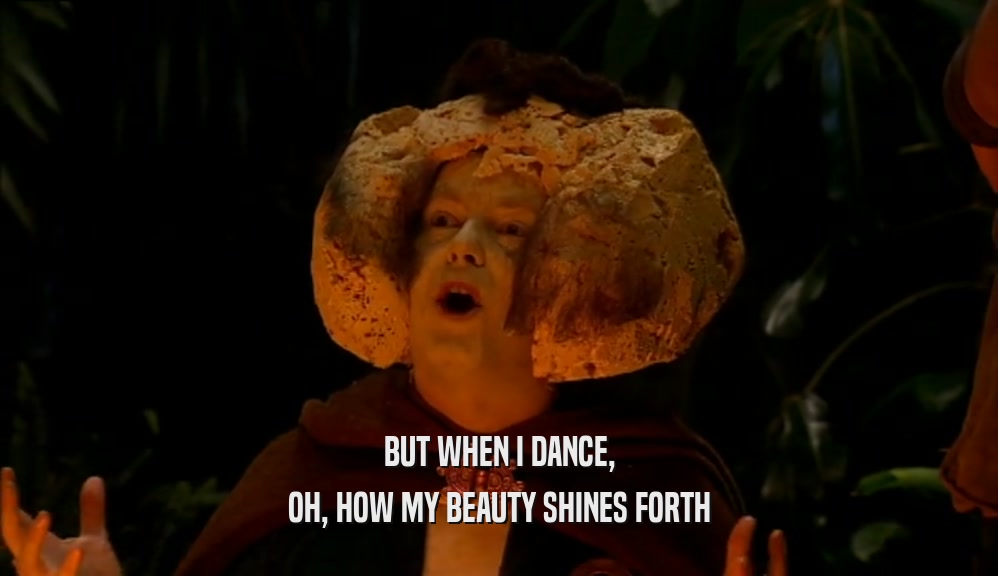 BUT WHEN I DANCE, OH, HOW MY BEAUTY SHINES FORTH 
