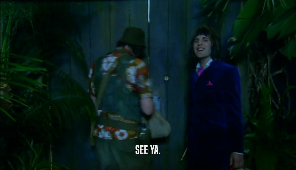 SEE YA.  