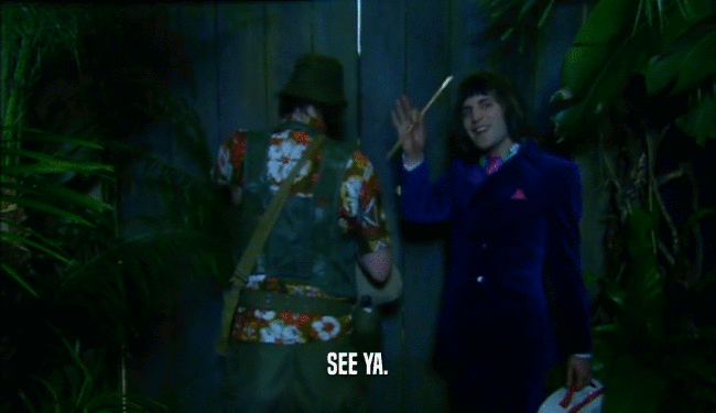 SEE YA.  