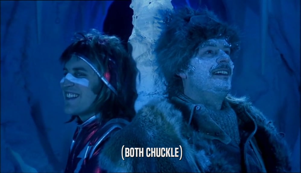 (BOTH CHUCKLE)  
