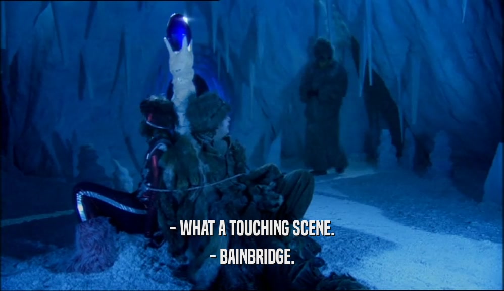 - WHAT A TOUCHING SCENE. - BAINBRIDGE. 