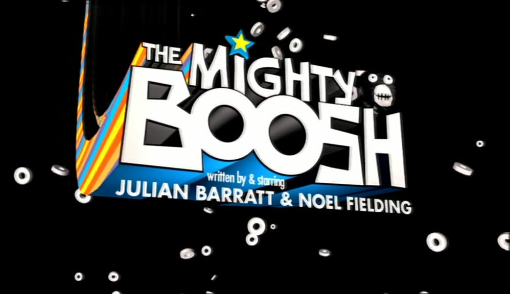 # COME WITH US TO THE MIGHTY BOOSH # THE MIGHTY BOOSH 