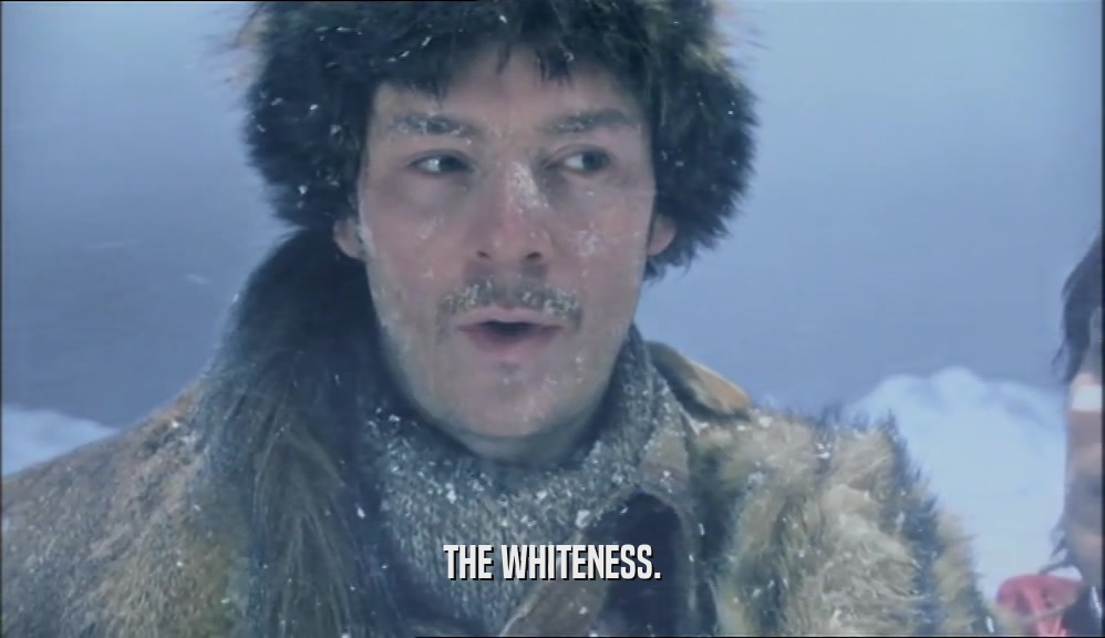 THE WHITENESS.  