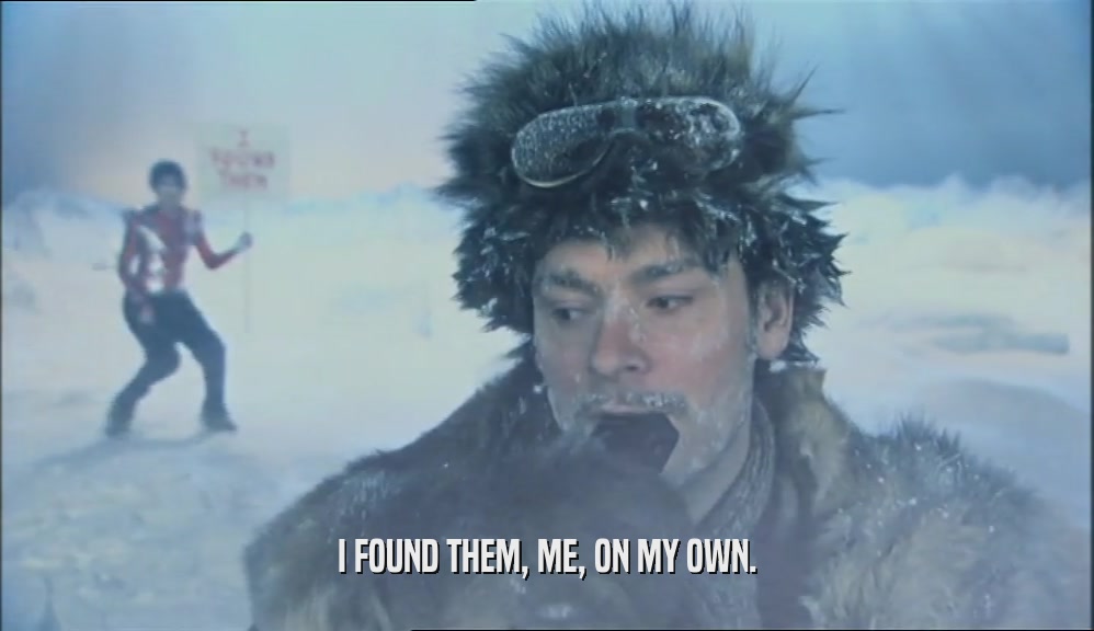 I FOUND THEM, ME, ON MY OWN.  
