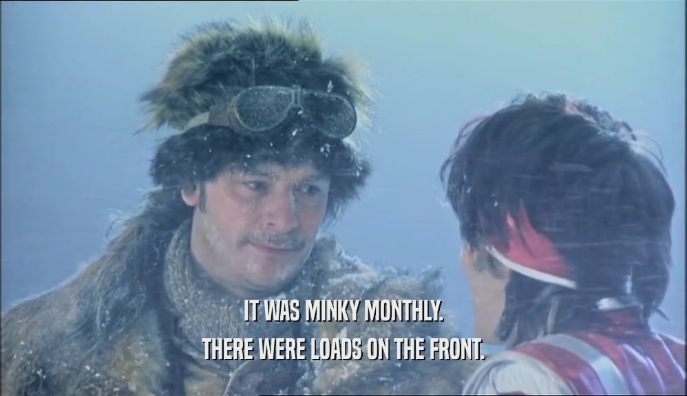 IT WAS MINKY MONTHLY. THERE WERE LOADS ON THE FRONT. 