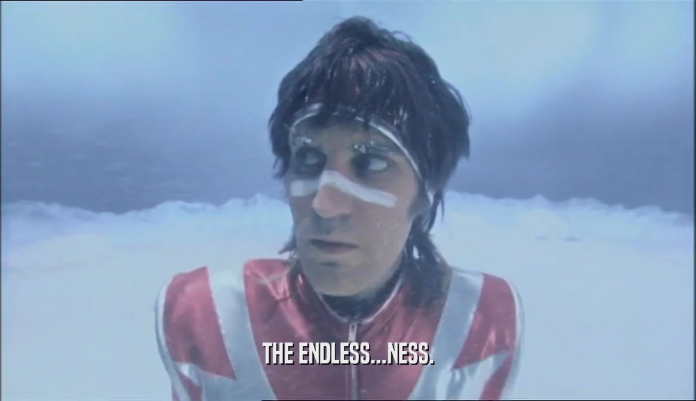 THE ENDLESS...NESS.  