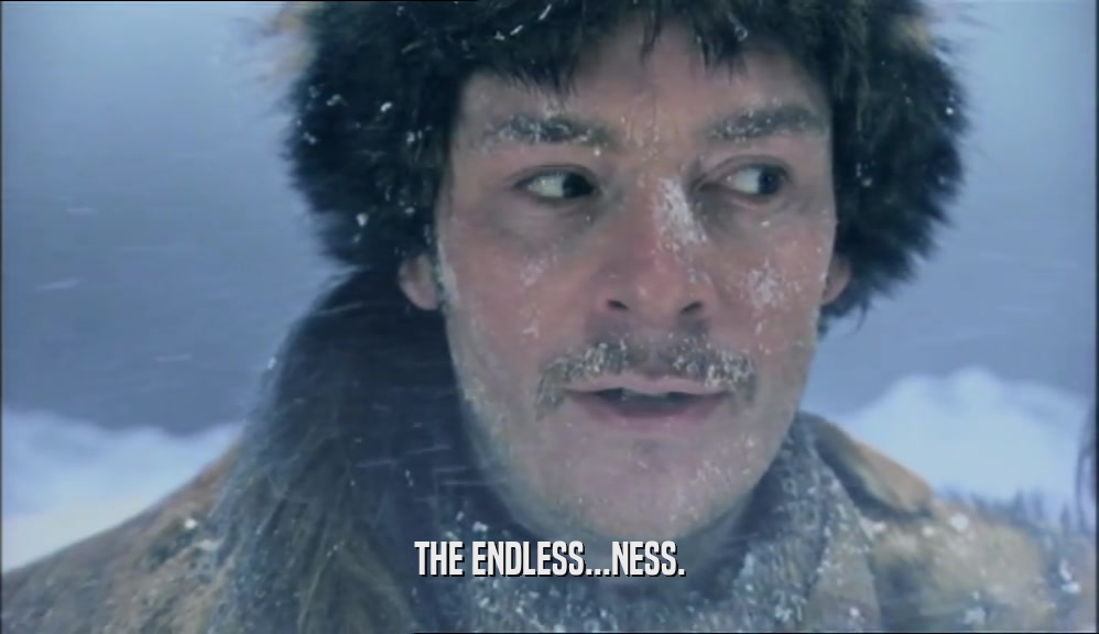 THE ENDLESS...NESS.  