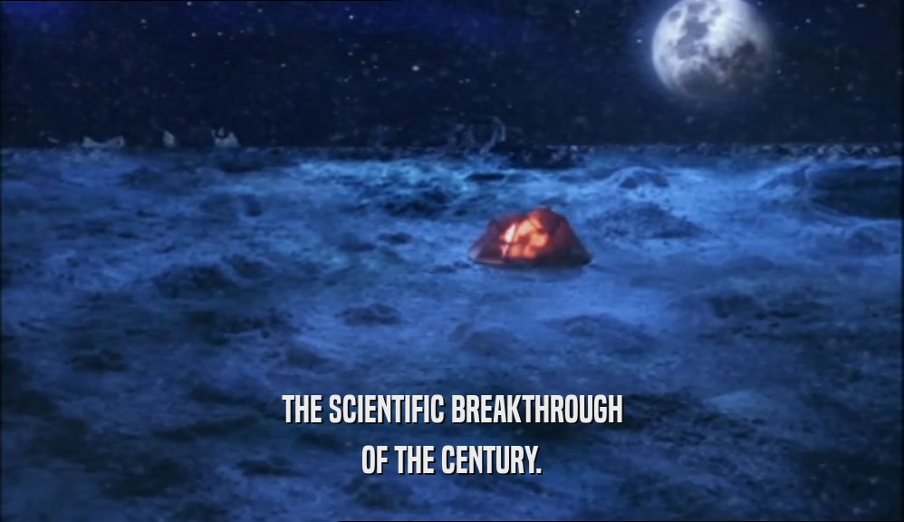 THE SCIENTIFIC BREAKTHROUGH OF THE CENTURY. 