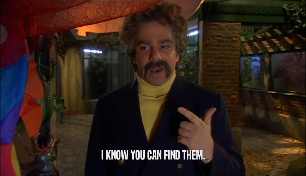 I KNOW YOU CAN FIND THEM.  