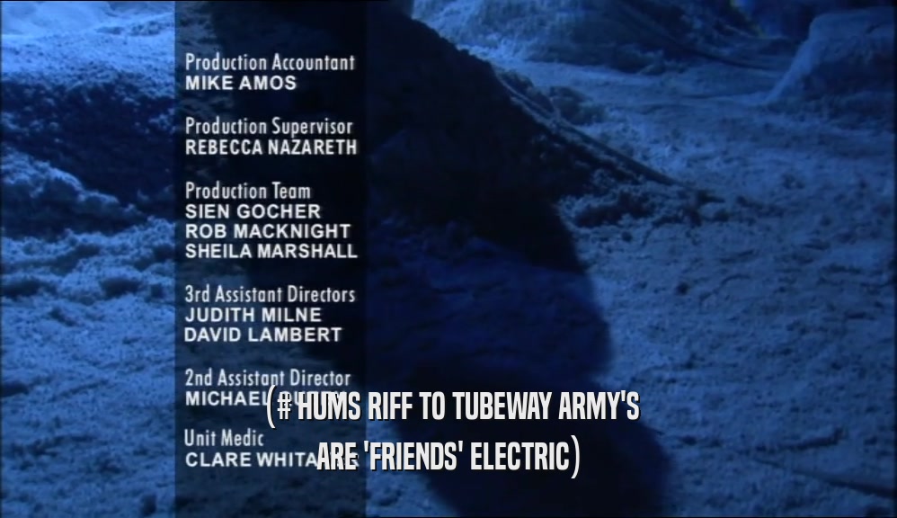 (# HUMS RIFF TO TUBEWAY ARMY'S ARE 'FRIENDS' ELECTRIC) 