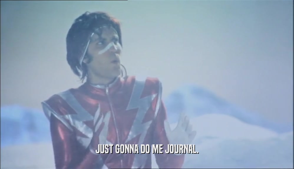 JUST GONNA DO ME JOURNAL.  