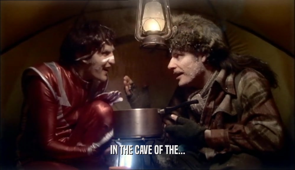 IN THE CAVE OF THE...  