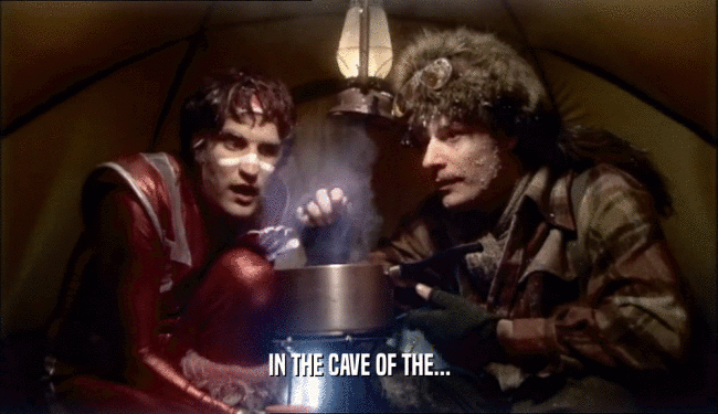 IN THE CAVE OF THE...  