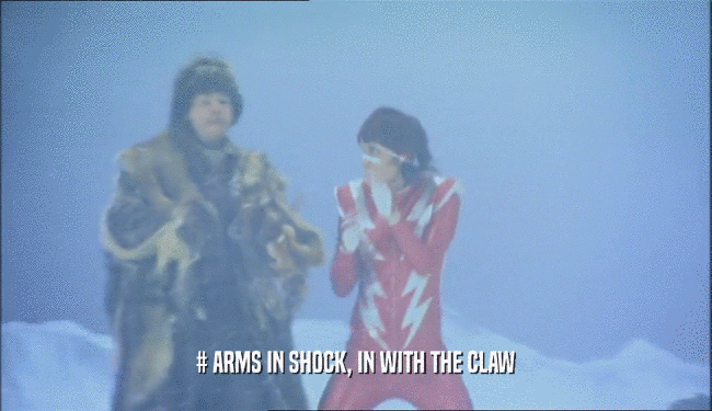 # ARMS IN SHOCK, IN WITH THE CLAW  