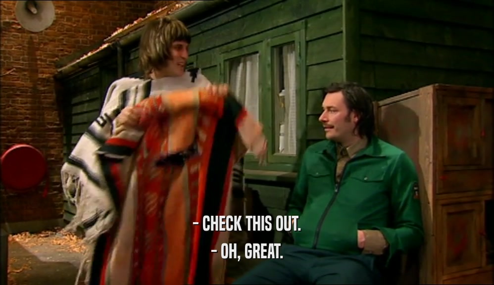 - CHECK THIS OUT. - OH, GREAT. 