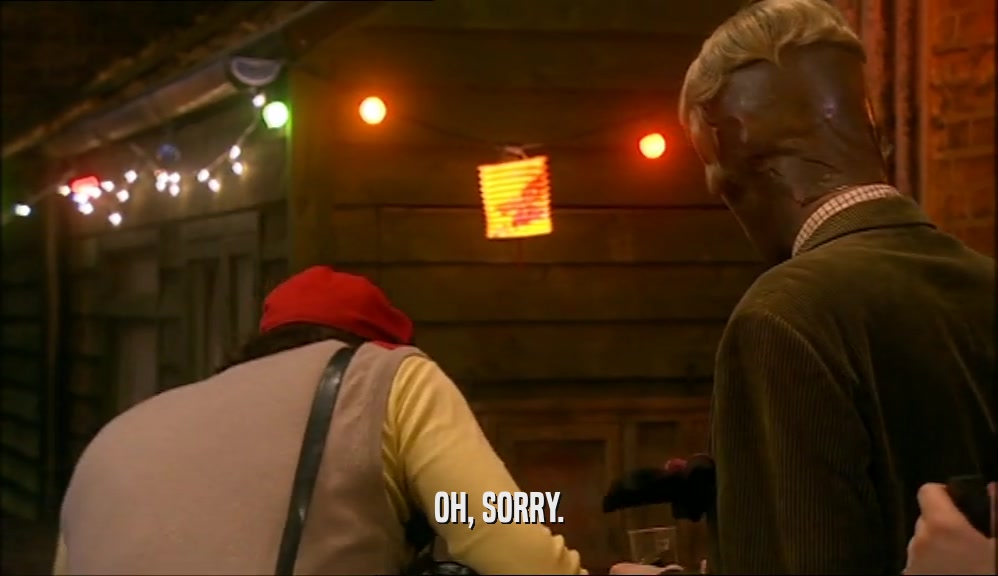 OH, SORRY.  