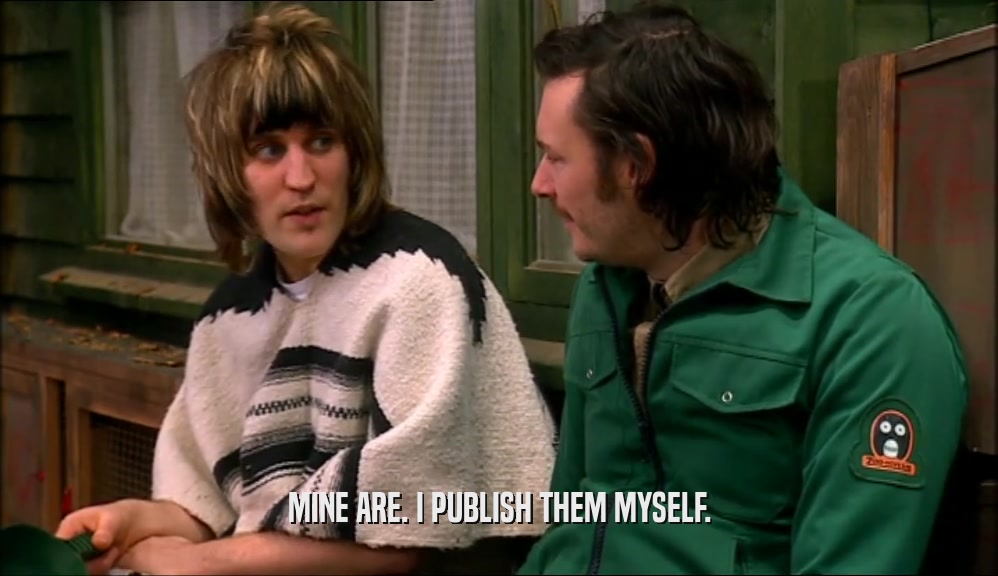 MINE ARE. I PUBLISH THEM MYSELF.  