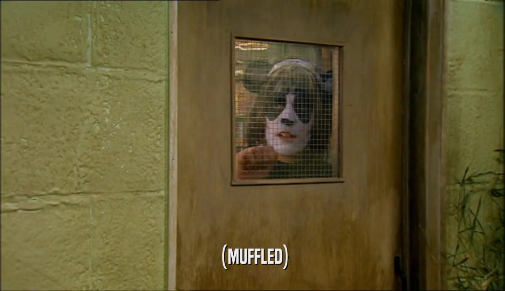 (MUFFLED)  