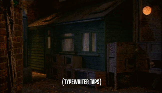 (TYPEWRITER TAPS)  