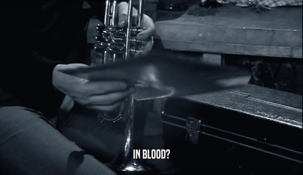 IN BLOOD?  