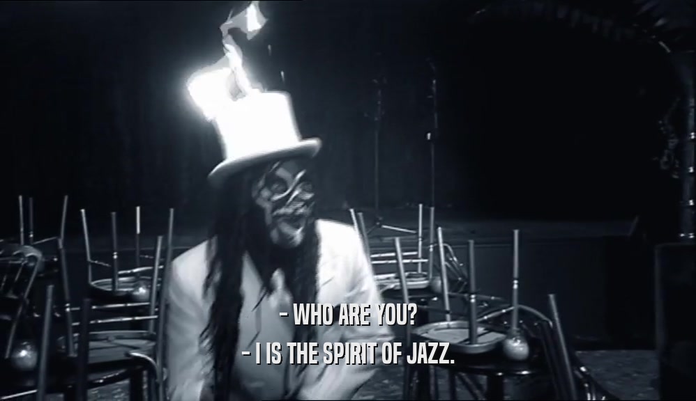 - WHO ARE YOU? - I IS THE SPIRIT OF JAZZ. 