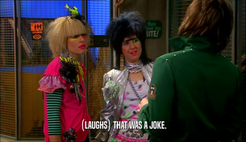 (LAUGHS) THAT WAS A JOKE.  