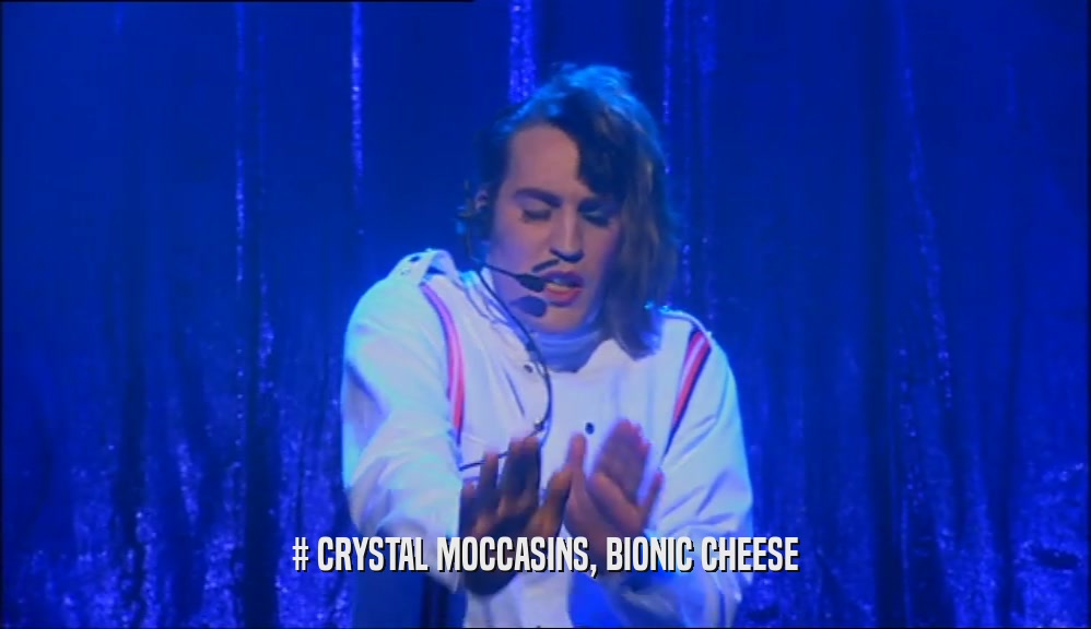 # CRYSTAL MOCCASINS, BIONIC CHEESE  