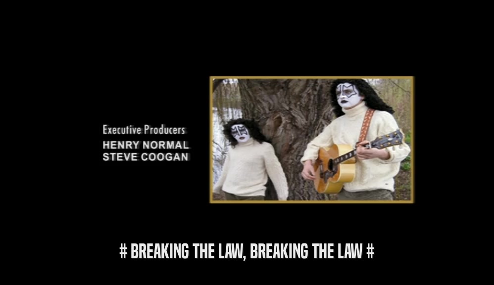 # BREAKING THE LAW, BREAKING THE LAW #  