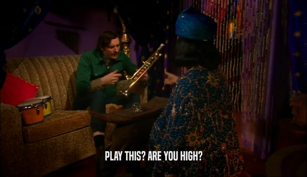 PLAY THIS? ARE YOU HIGH?  