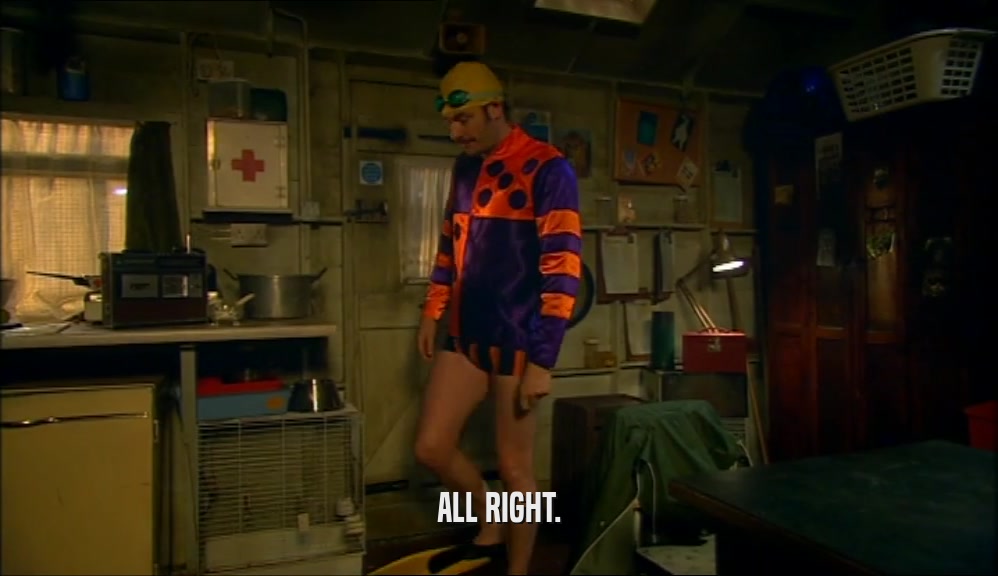 ALL RIGHT.  