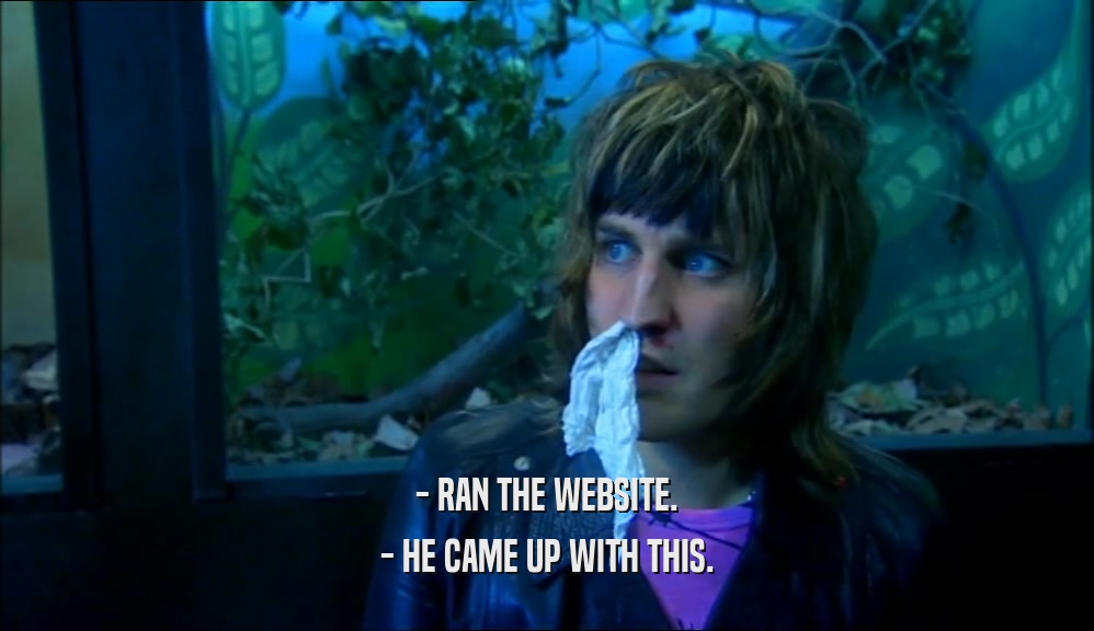 - RAN THE WEBSITE. - HE CAME UP WITH THIS. 