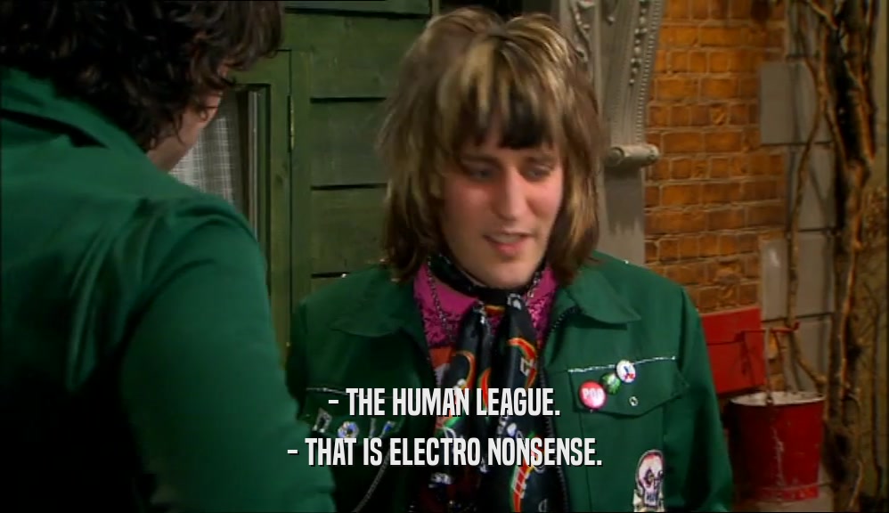 - THE HUMAN LEAGUE. - THAT IS ELECTRO NONSENSE. 