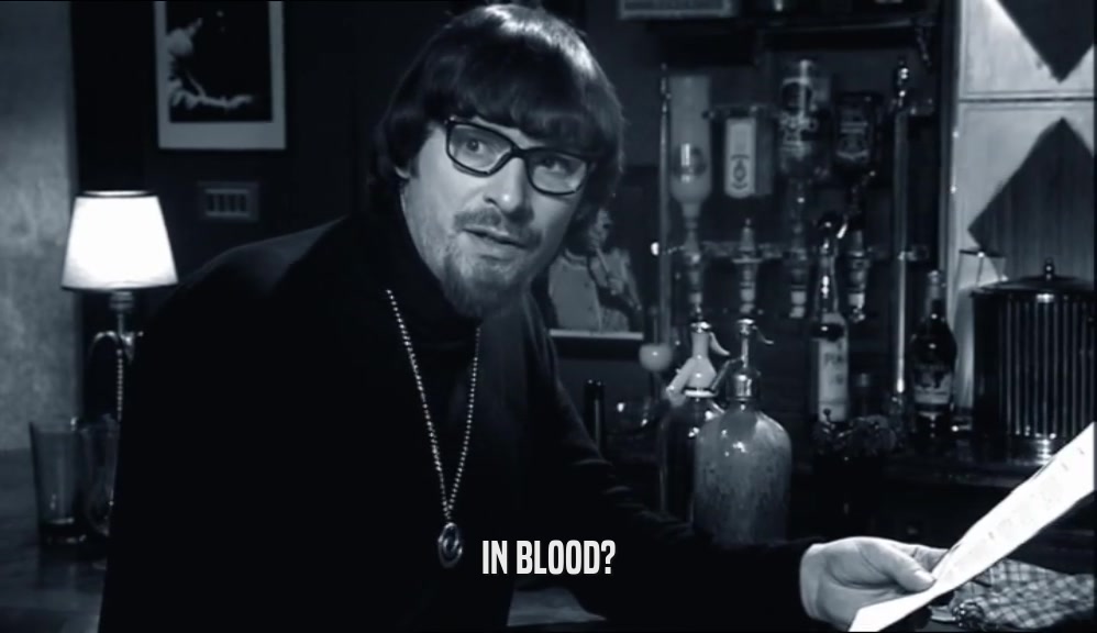 IN BLOOD?  