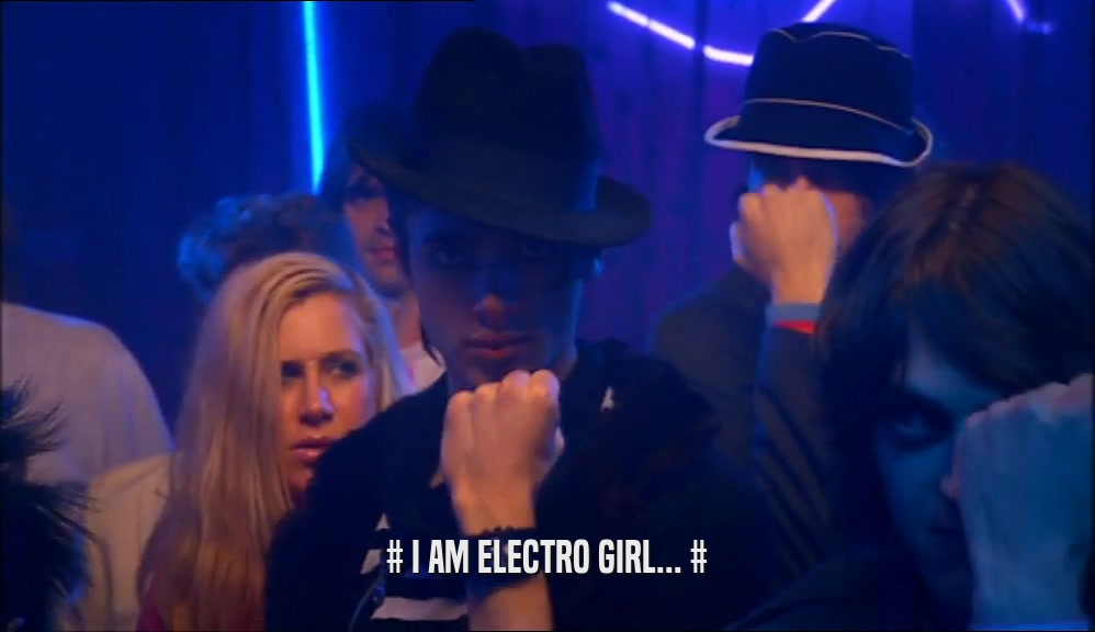 # I AM ELECTRO GIRL... #  