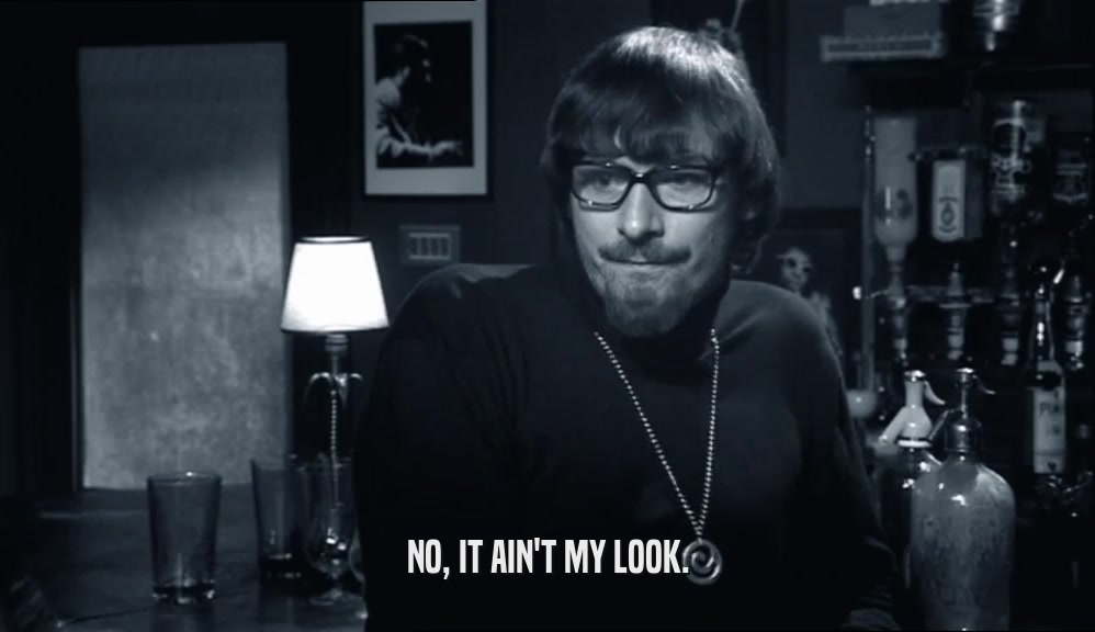 NO, IT AIN'T MY LOOK.  