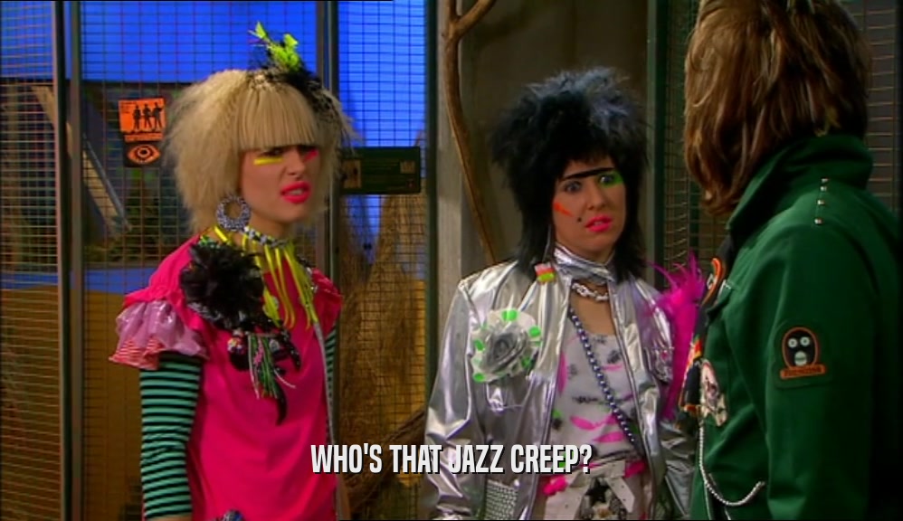WHO'S THAT JAZZ CREEP?  