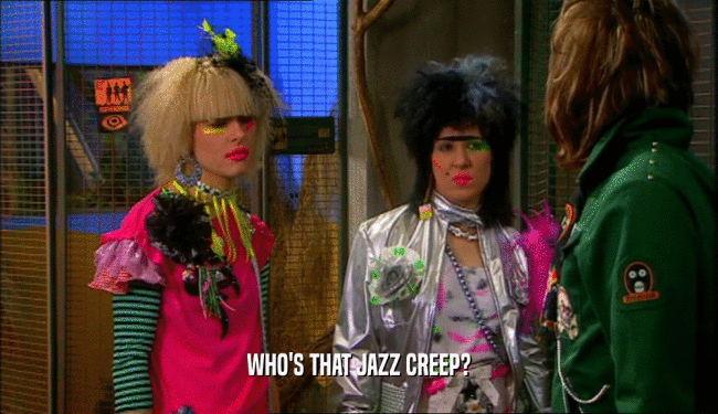 WHO'S THAT JAZZ CREEP?  
