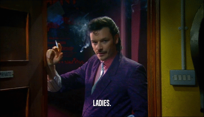 LADIES.  