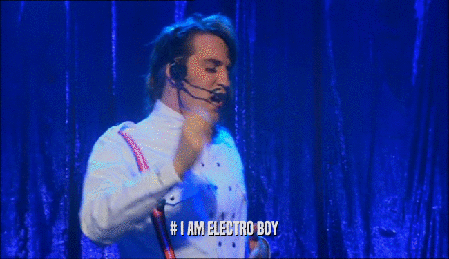 # I AM ELECTRO BOY  