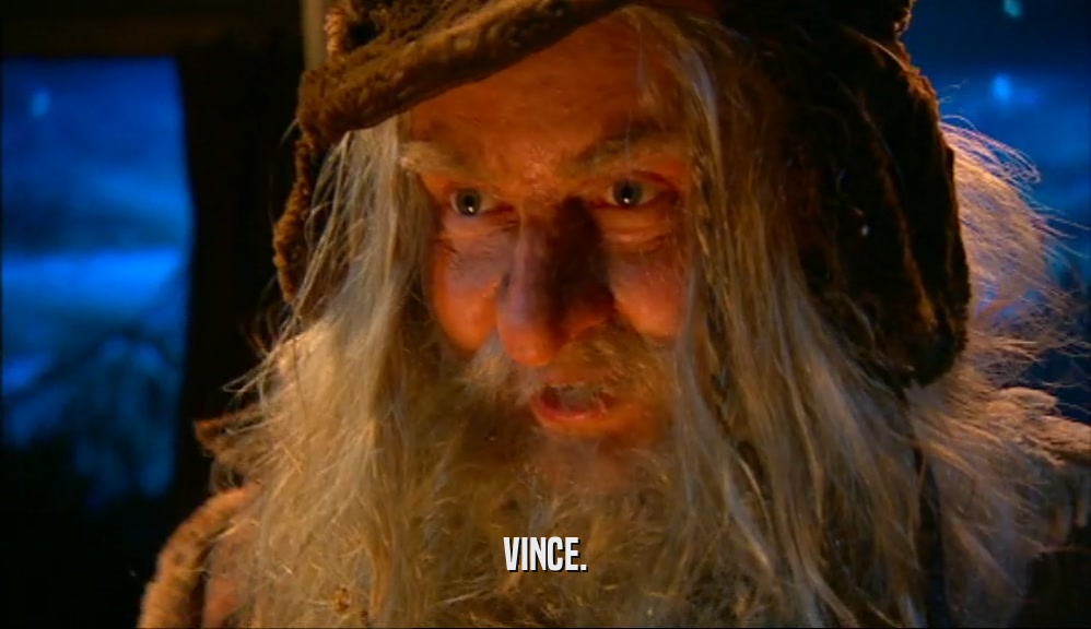 VINCE.  